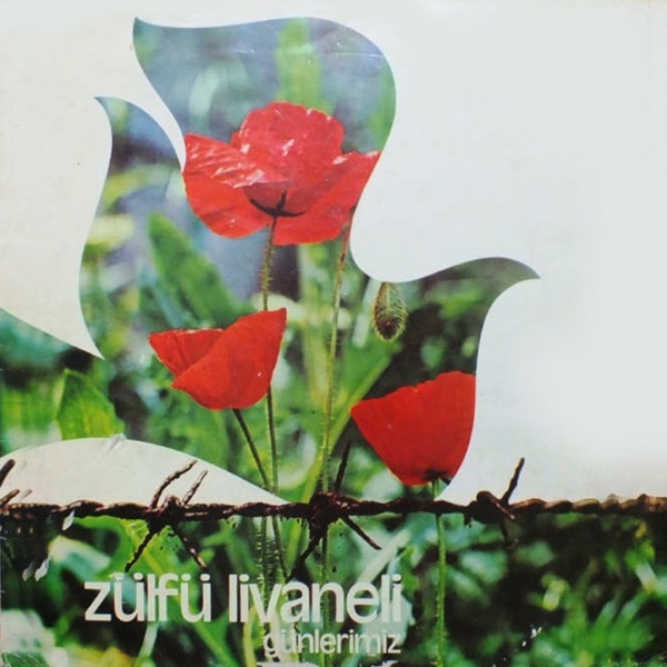 Zülfü Livaneli — Günlerimiz albüm kapağı